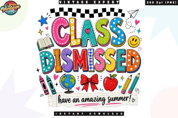 Celebrating the End of Term with the Class Dismissed Summer Patchwork PNG